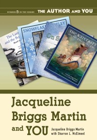 Cover Jacqueline Briggs Martin and YOU