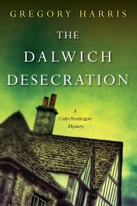 Cover The Dalwich Desecration