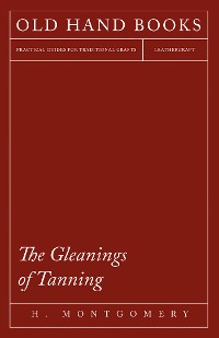 Cover The Gleanings of Tanning