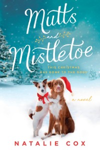 Cover Mutts and Mistletoe