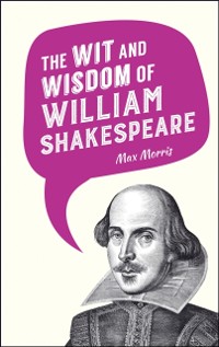 Cover Wit and Wisdom of William Shakespeare