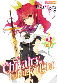 Cover Chivalry of a Failed Knight: Volume 3