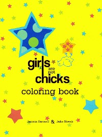 Cover Girls Are Not Chicks Coloring Book