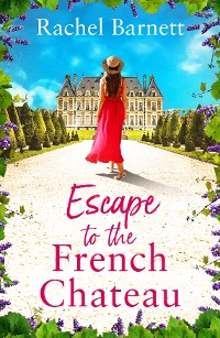 Cover Escape to the French Chateau