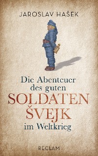 Cover Die Abenteuer des guten Soldaten Švejk im Weltkrieg