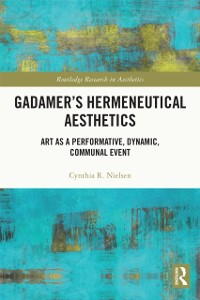 Cover Gadamer's Hermeneutical Aesthetics