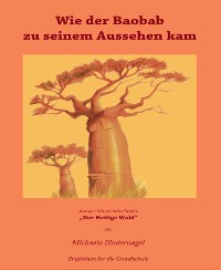 Cover Wie der Baobab zu seinem Aussehen kam