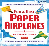 Cover Fun & Easy Paper Airplanes