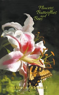 Cover Flowers, Butterflies and Bees  Revised Edition