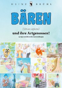 Cover Bären (Ursus sapiens) und ihre Artgenossen!