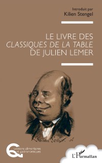 Cover Le livre des Classiques de la table de Julien Lemer