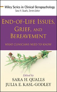 Cover End-of-Life Issues, Grief, and Bereavement