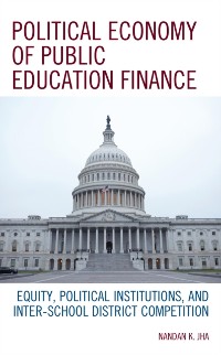 Cover Political Economy of Public Education Finance