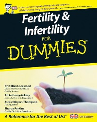 Cover Fertility and Infertility For Dummies, UK Edition