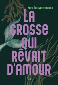 Cover La grosse qui rêvait d’amour