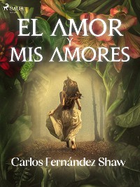 Cover El amor y mis amores