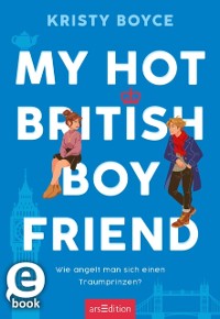 Cover My Hot British Boyfriend  (Boyfriend 1)