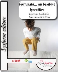 Cover Fortunato... un bambino iperattivo