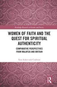 Cover Women of Faith and the Quest for Spiritual Authenticity