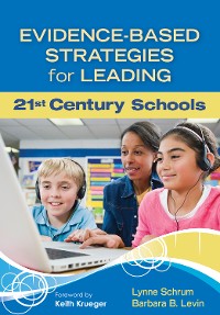 Cover Evidence-Based Strategies for Leading 21st Century Schools