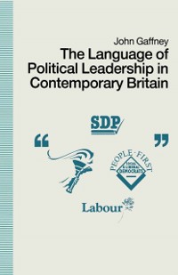 Cover Language of Political Leadership in Contemporary Britain