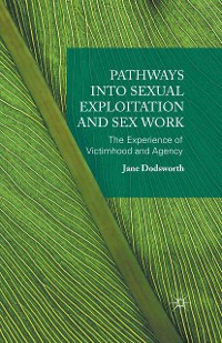 Cover Pathways into Sexual Exploitation and Sex Work