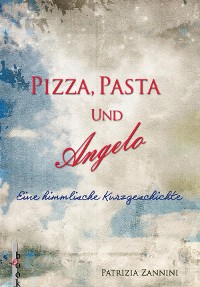 Cover Pizza, Pasta und Angelo