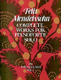 Cover Complete Works for Pianoforte Solo, Vol. I