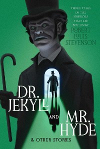 Cover Dr. Jekyll and Mr. Hyde & Other Stories