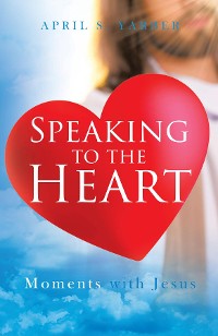 Cover Speaking to the Heart Daily Devotions