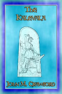 Cover THE KALEVALA - The Epic Poem of Finland