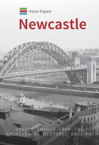 Cover Historic England: Newcastle