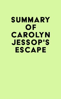 Cover Summary of Carolyn Jessop's Escape