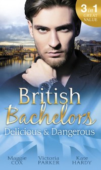 Cover British Bachelors: Delicious & Dangerous