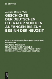 Cover Die Anfänge: Versuche volkssprachiger Schriftlichkeit im frühen Mittelalter