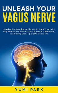 Cover Unleash Your Vagus Nerve