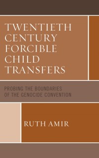 Cover Twentieth Century Forcible Child Transfers