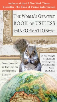 Cover World's Greatest Book of Useless Information