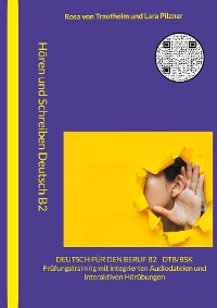 Cover Hören und Schreiben Deutsch für den Beruf B2 - DTB/BSK B2