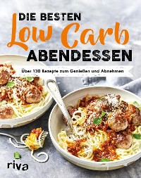Cover Die besten Low-Carb-Abendessen