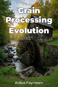 Cover Grain Processing Evolution