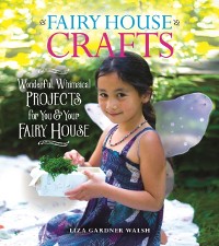 Cover Fairy House Crafts