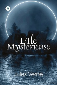 Cover L'Île Mystérieuse (French Edition)