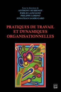 Cover Pratiques de travail et dynamiques organisationnelles