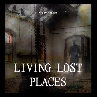 Cover Livin Lost Places