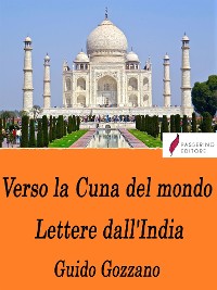 Cover Verso la Cuna del mondo - Lettere dall'India