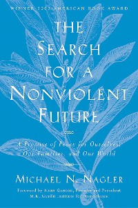 Cover The Search for a Nonviolent Future