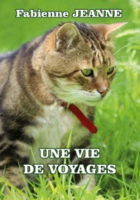 Cover Une vie de voyages