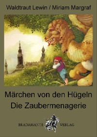 Cover Märchen von den Hügeln & Die Zaubermenagerie