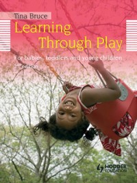 Cover Learning Through Play, 2nd Edition  For Babies, Toddlers and Young Children
